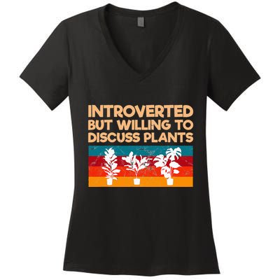 Introverted But Willing To Discuss Plants For Introverts Women's V-Neck T-Shirt