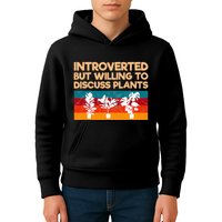 Introverted But Willing To Discuss Plants For Introverts Kids Hoodie