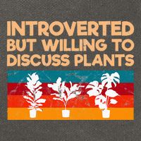 Introverted But Willing To Discuss Plants For Introverts Cotton Canvas Backpack