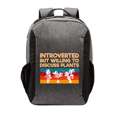 Introverted But Willing To Discuss Plants For Introverts Vector Backpack