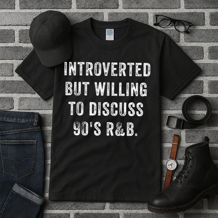Introverted But Willing To Discuss 90s R&B Funny Anti Social Tall T-Shirt