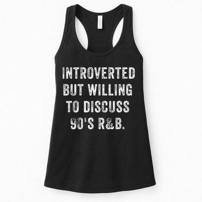 Introverted But Willing To Discuss 90s R&B Funny Anti Social Womens Tank Top