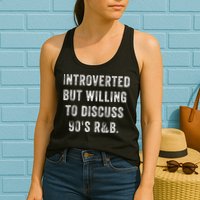 Introverted But Willing To Discuss 90s R&B Funny Anti Social Womens Tank Top