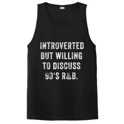 Introverted But Willing To Discuss 90s R&B Funny Anti Social PosiCharge Competitor Tank
