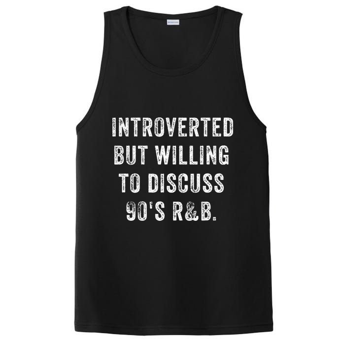 Introverted But Willing To Discuss 90s R&B Funny Anti Social PosiCharge Competitor Tank