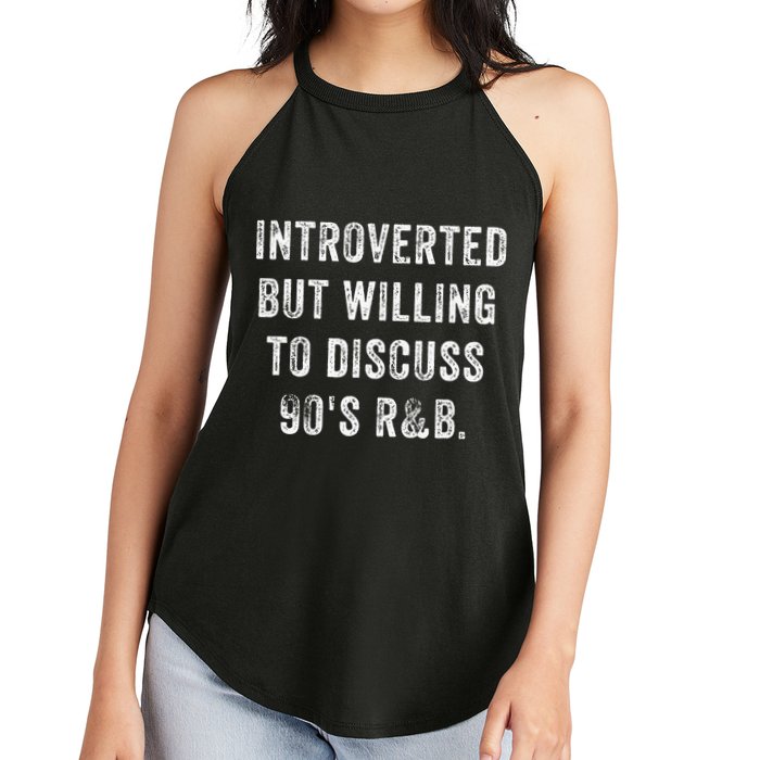 Introverted But Willing To Discuss 90s R&B Funny Anti Social Women's Perfect Tri Rocker Tank