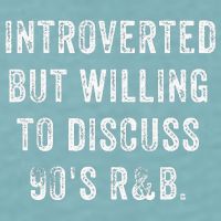 Introverted But Willing To Discuss 90s R&B Funny Anti Social Sueded Cloud Jersey T-Shirt