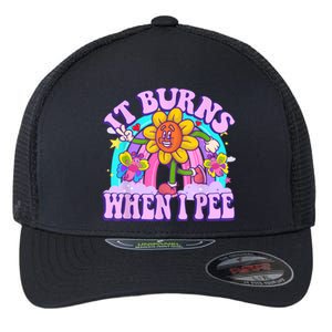 It Burns When I Pee Funny Sarcastic Ironic Inappropriate Flexfit Unipanel Trucker Cap