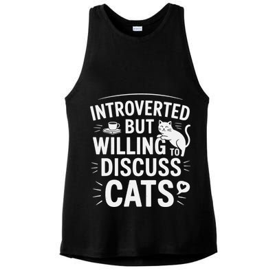 Introverted But Willing To Discuss Cats Funny Quote Ladies PosiCharge Tri-Blend Wicking Tank