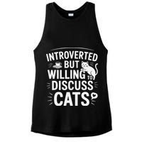 Introverted But Willing To Discuss Cats Funny Quote Ladies PosiCharge Tri-Blend Wicking Tank