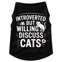 Introverted But Willing To Discuss Cats Funny Quote Doggie Tank