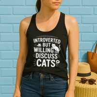 Introverted But Willing To Discuss Cats Funny Quote Womens Tank Top