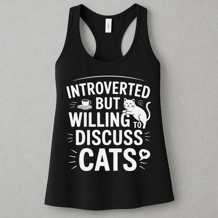 Introverted But Willing To Discuss Cats Funny Quote Womens Tank Top