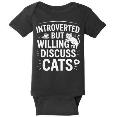 Introverted But Willing To Discuss Cats Funny Quote Baby Bodysuit