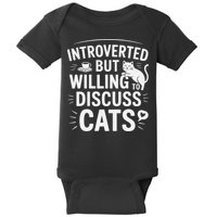 Introverted But Willing To Discuss Cats Funny Quote Baby Bodysuit