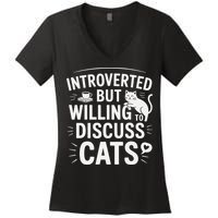 Introverted But Willing To Discuss Cats Funny Quote Women's V-Neck T-Shirt