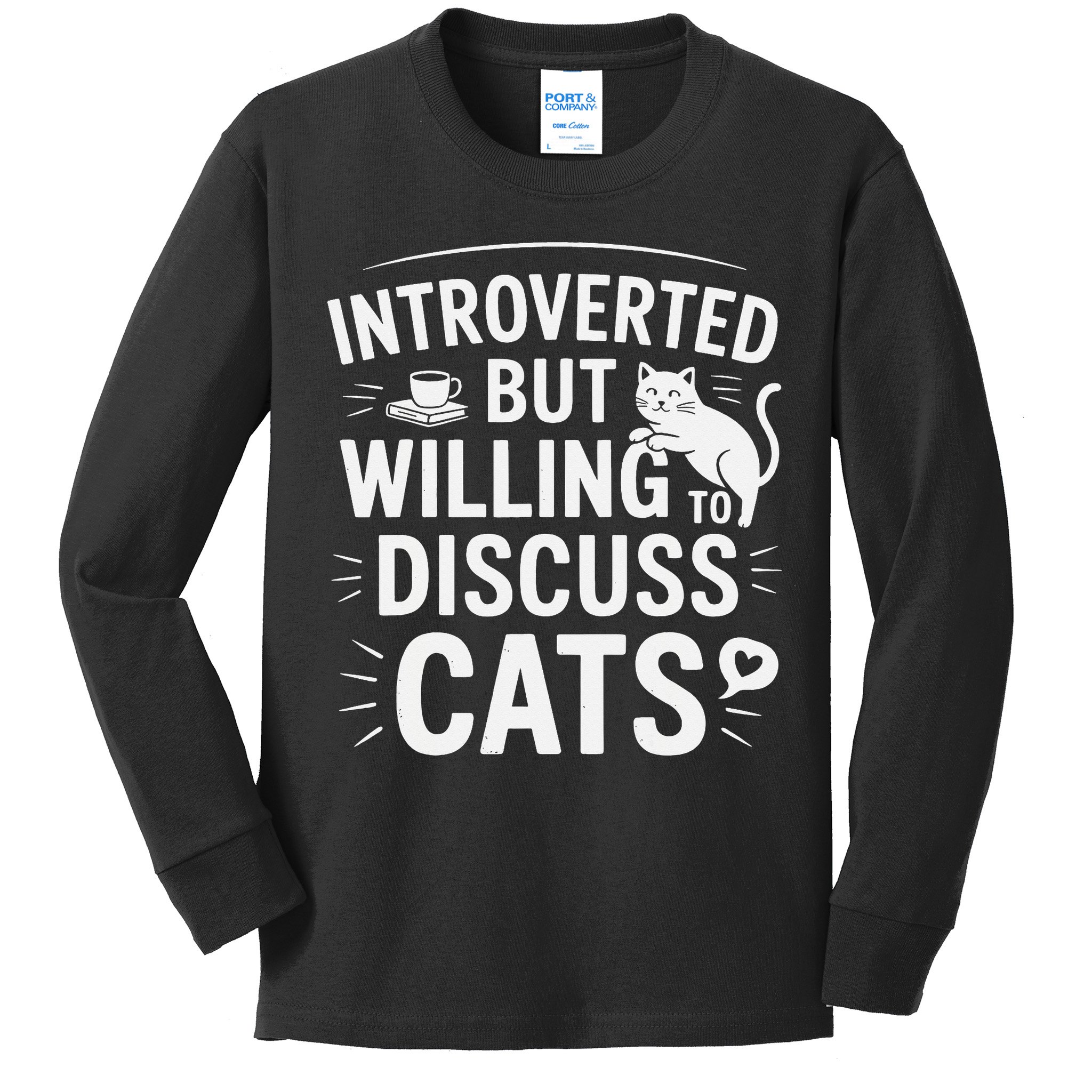 Introverted But Willing To Discuss Cats Funny Quote Kids Long Sleeve Shirt