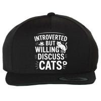 Introverted But Willing To Discuss Cats Funny Quote Wool Snapback Cap