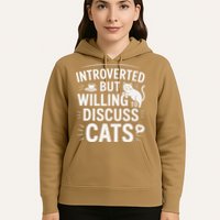 Introverted But Willing To Discuss Cats Funny Quote Hoodie