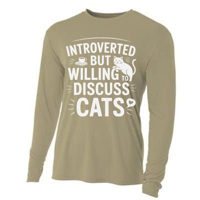 Introverted But Willing To Discuss Cats Funny Quote Cooling Performance Long Sleeve Crew