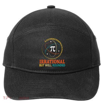 Irrational But Well Rounded Pi Day Math Teacher Student Gift 7-Panel Snapback Hat