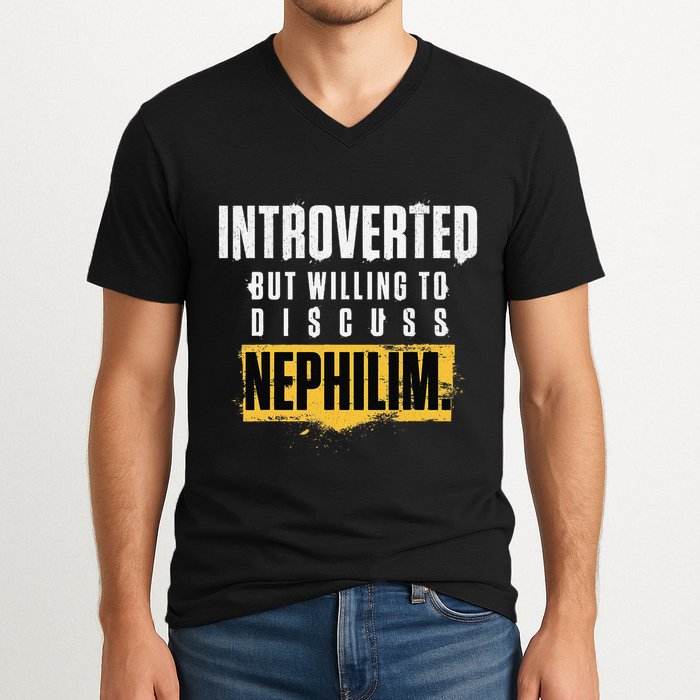 Introverted But Willing To Discuss Nephilim Introvert Quote Gift V-Neck T-Shirt