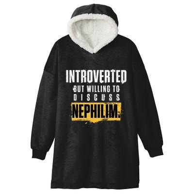 Introverted But Willing To Discuss Nephilim Introvert Quote Gift Hooded Wearable Blanket
