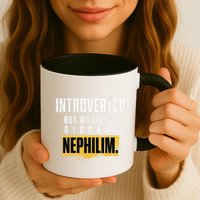 Introverted But Willing To Discuss Nephilim Introvert Quote Gift Mug