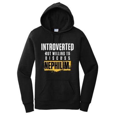Introverted But Willing To Discuss Nephilim Introvert Quote Gift Women's Pullover Hoodie