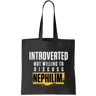 Introverted But Willing To Discuss Nephilim Introvert Quote Gift Bag