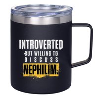 Introverted But Willing To Discuss Nephilim Introvert Quote Gift 12oz Stainless Steel Coffee Mug
