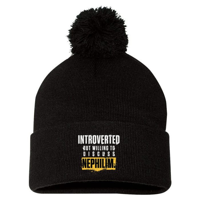 Introverted But Willing To Discuss Nephilim Introvert Quote Gift Pom Pom 12in Knit Beanie