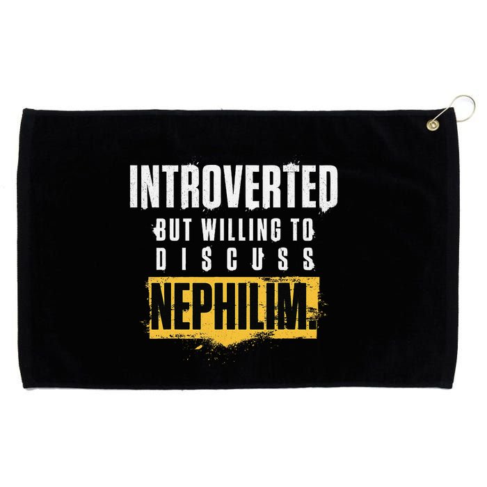 Introverted But Willing To Discuss Nephilim Introvert Quote Gift Grommeted Golf Towel