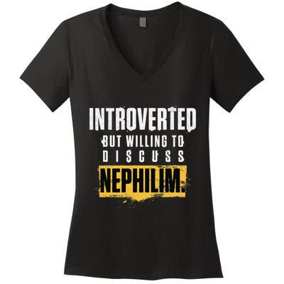 Introverted But Willing To Discuss Nephilim Introvert Quote Gift Women's V-Neck T-Shirt