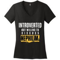 Introverted But Willing To Discuss Nephilim Introvert Quote Gift Women's V-Neck T-Shirt