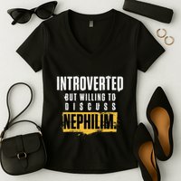 Introverted But Willing To Discuss Nephilim Introvert Quote Gift Women's V-Neck T-Shirt