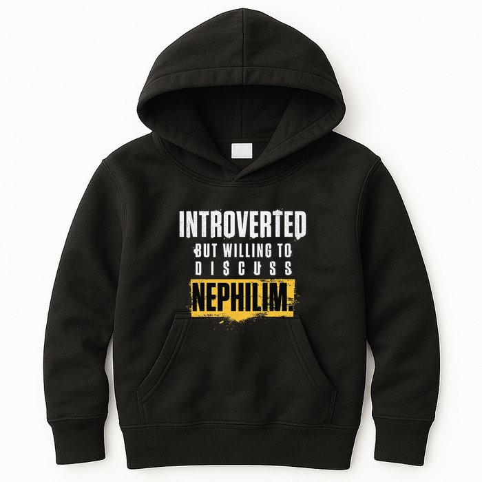 Introverted But Willing To Discuss Nephilim Introvert Quote Gift Kids Hoodie