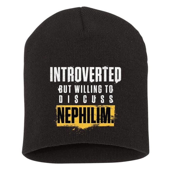 Introverted But Willing To Discuss Nephilim Introvert Quote Gift Short Acrylic Beanie