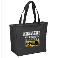 Introverted But Willing To Discuss Nephilim Introvert Quote Gift Zip Tote Bag