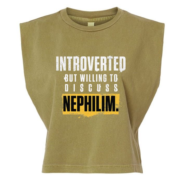 Introverted But Willing To Discuss Nephilim Introvert Quote Gift Garment-Dyed Women's Muscle Tee