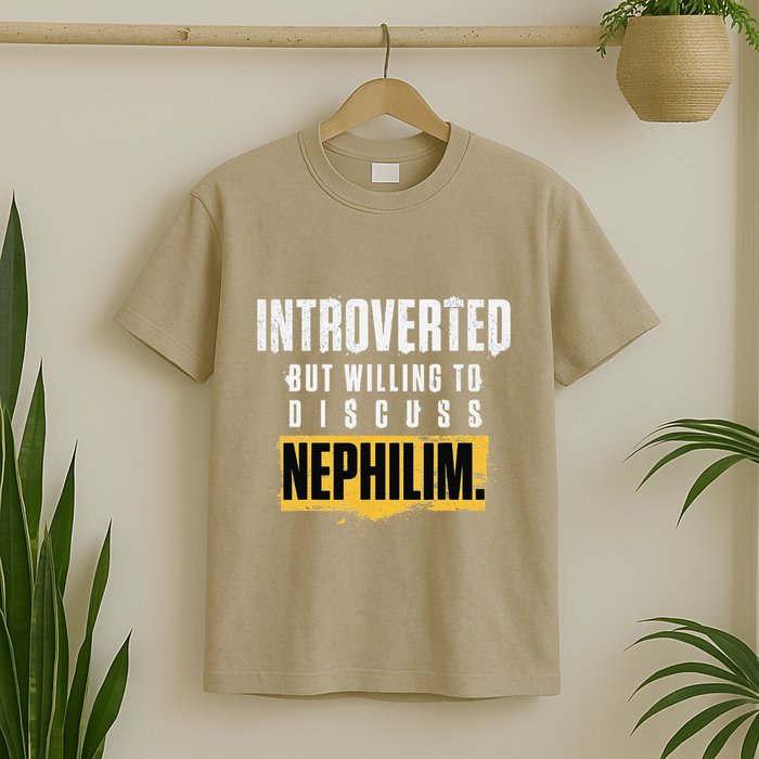Introverted But Willing To Discuss Nephilim Introvert Quote Gift T-Shirt