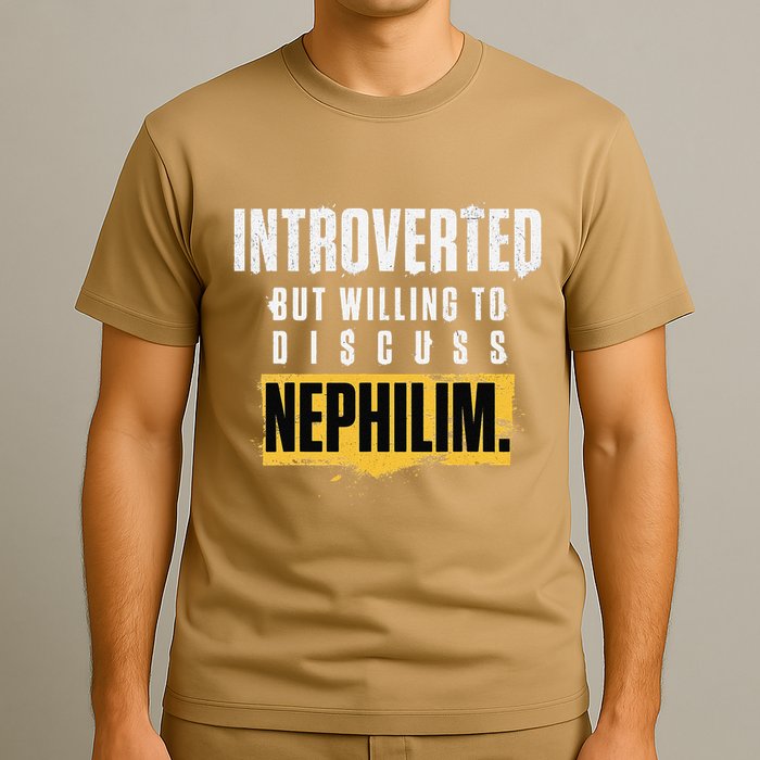 Introverted But Willing To Discuss Nephilim Introvert Quote Gift T-Shirt