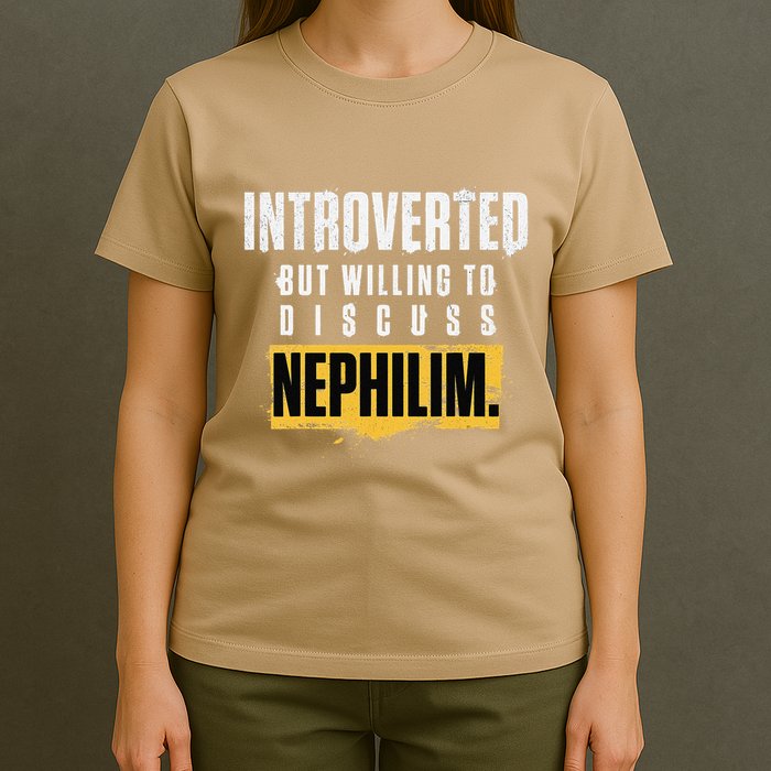 Introverted But Willing To Discuss Nephilim Introvert Quote Gift T-Shirt