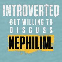 Introverted But Willing To Discuss Nephilim Introvert Quote Gift Sueded Cloud Jersey T-Shirt