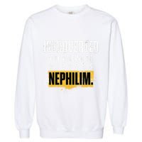 Introverted But Willing To Discuss Nephilim Introvert Quote Gift Garment-Dyed Sweatshirt