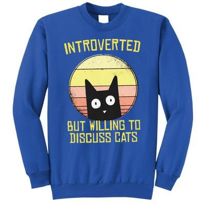 Introverted But Willing To Discuss Cats Funny Introverts  Tall Sweatshirt