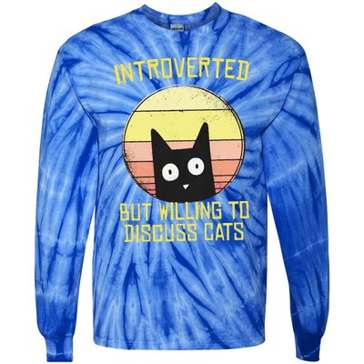 Introverted But Willing To Discuss Cats Funny Introverts  Tie-Dye Long Sleeve Shirt