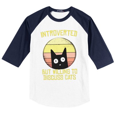 Introverted But Willing To Discuss Cats Funny Introverts  Baseball Sleeve Shirt