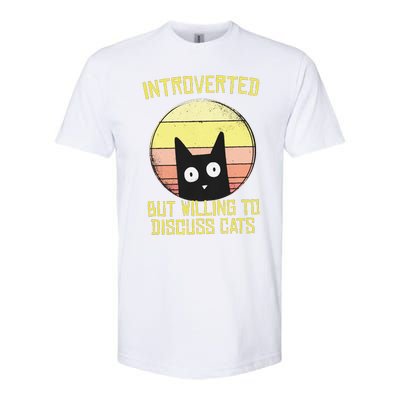 Introverted But Willing To Discuss Cats Funny Introverts  Softstyle CVC T-Shirt