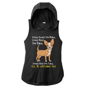 Ill Be Watching You Funny Chihuahua Dog Lover Gift Ladies PosiCharge Tri-Blend Wicking Draft Hoodie Tank